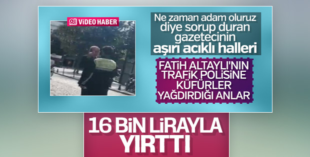 Polise küfür eden Fatih Altaylı'ya idari para cezası