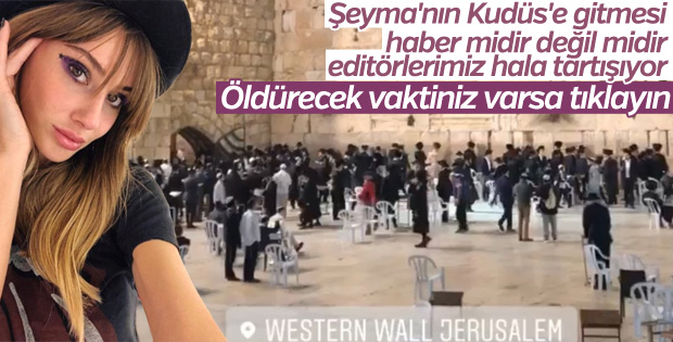 Şeyma Subaşı İsrail’de