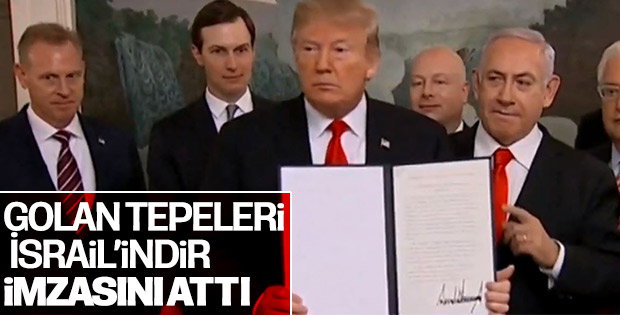 Netanyahu ABD'den Golan tepelerini resmen aldı