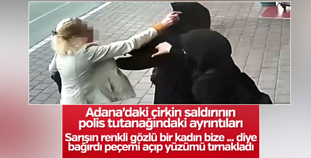 Adana'da başörtülü kızlara saldırı