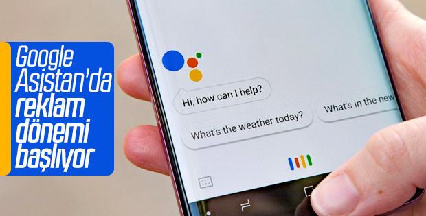 Google Asistan'da artık reklamlar gösterilecek