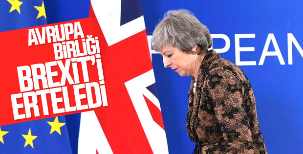 Avrupa Birliği, Brexit'in ertelenmesi konusunda anlaştı
