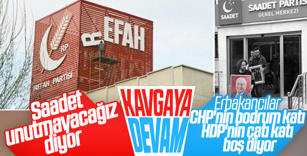Saadet Partisi ile Fatih Erbakancıların kavgası
