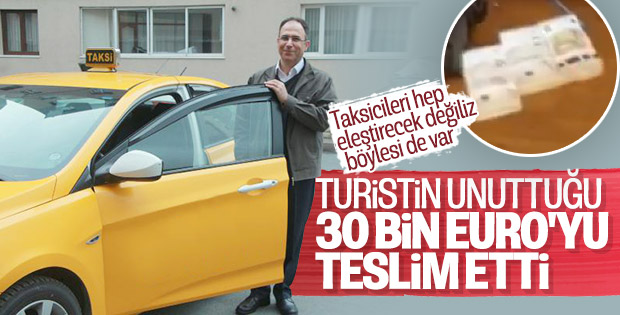 Taksisinde unutulan 30 bin euroyu sahibine ulaştırdı