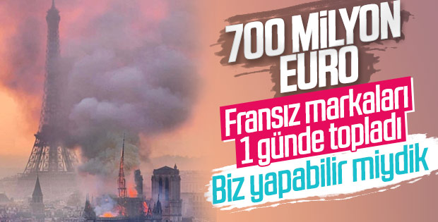 Notre Dame Katedrali için 700 milyon euro bağış