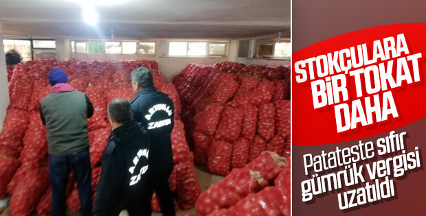 Patateste 'sıfır gümrük vergisi' uygulaması uzatıldı