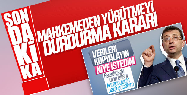 Ekrem İmamoğlu'nun talimatına 'durdurma' kararı