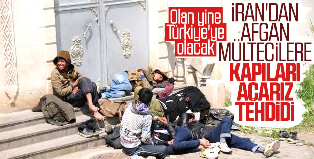 İran'dan Afgan mültecileri göndeririz tehdidi