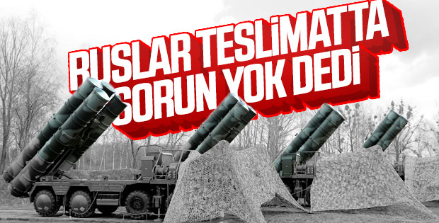 Rusya: Türkiye ile S-400 anlaşmamızda pürüz yok