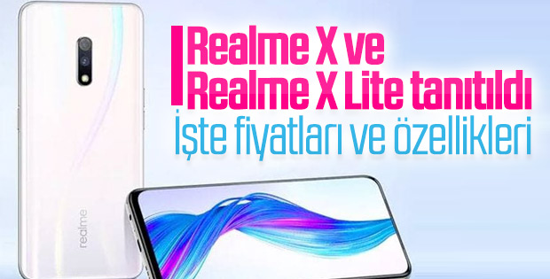 Realme X ve Realme X Lite tanıtıldı: İşte fiyatları ve özellikleri