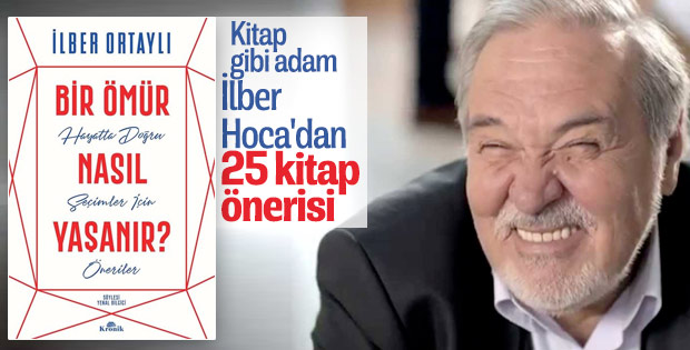 İlber Ortaylı’nın önerdiği 25 kitap