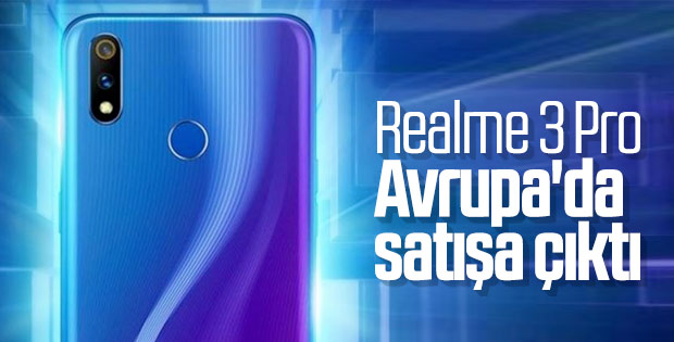 Realme 3 Pro Avrupa'da satışa çıktı: İşte fiyatı