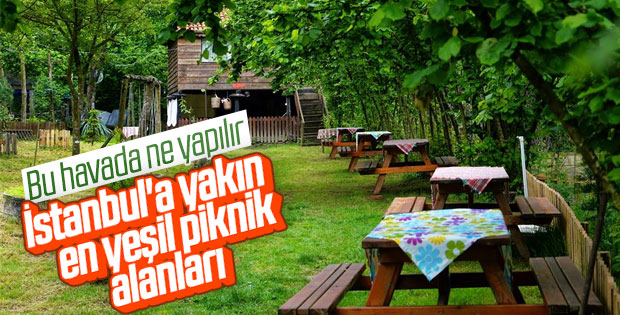 Bu güzel havalar için piknik rotası