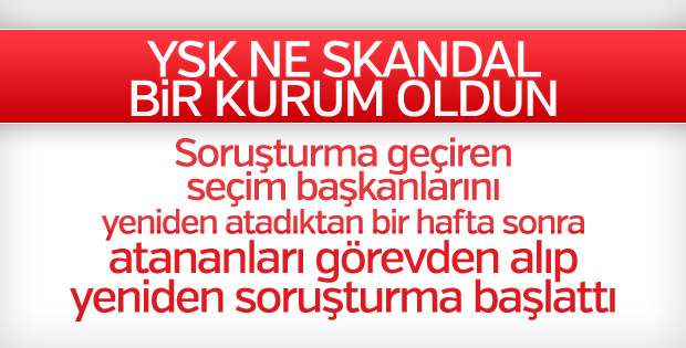 YSK'dan İstanbul'daki seçim müdürleri hakkında soruşturma