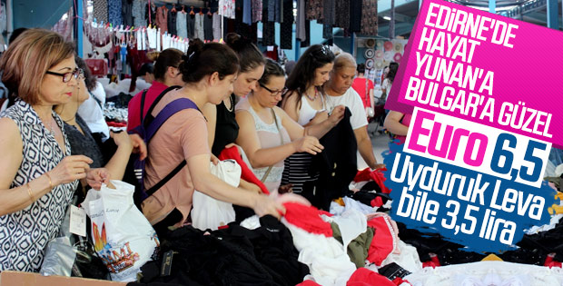 Edirne pazarı Yunan ve Bulgar turistle doldu