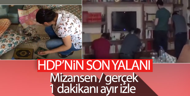 HDP'li vekilin yalanı çürüdü