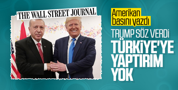 Amerikalılar yazdı: Trump, Erdoğan'a güvence verdi