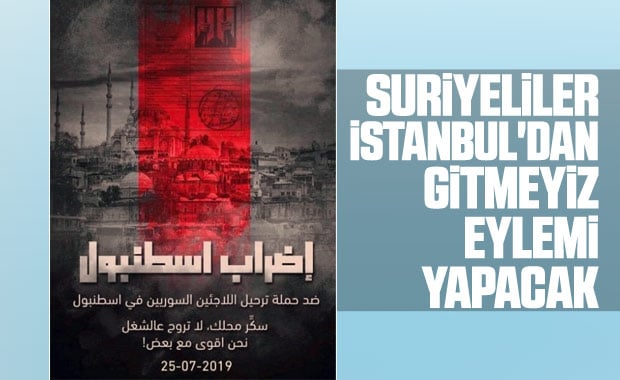 Suriyeliler İstanbul'da eylem yapacak 