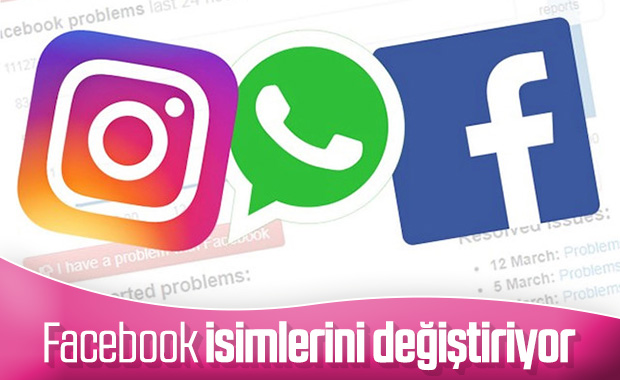 Facebook, WhatsApp ve Instagram'ın adını değiştirecek