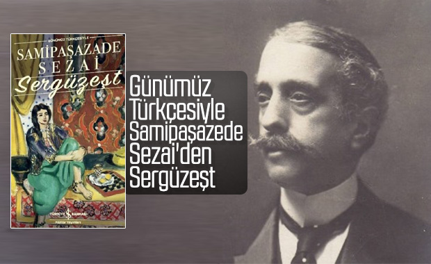 Sergüzeşt, günümüz Türkçesiyle okurla buluşuyor