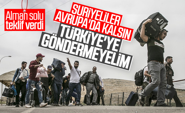 Almanya'da Suriyelileri Türkiye'ye göndermeyelim teklifi