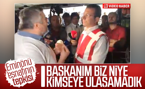 Eminönü esnafının Ekrem İmamoğlu'na tepkisi