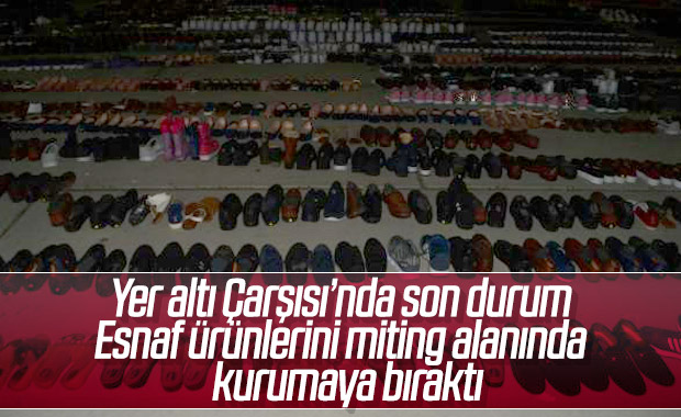 Yer altı Çarşısı esnafı, ıslanan ürünlerini miting alanına serdi