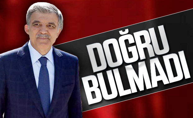 Abdullah Gül, kayyum atamasını doğru bulmadı