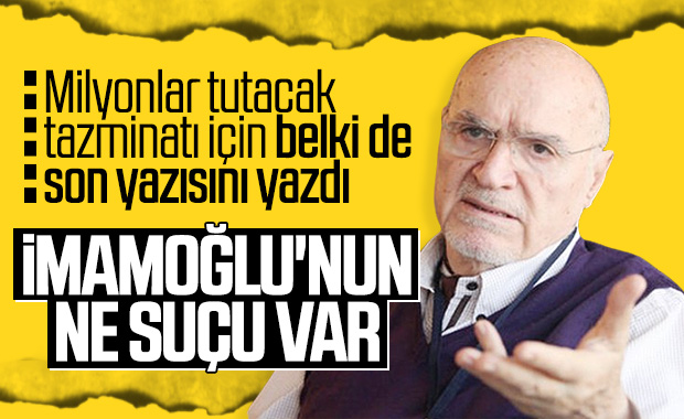Hıncal Uluç'a göre Ekrem İmamoğlu'nun suçu yok