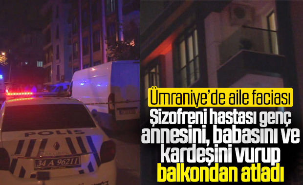 Ümraniye'de bir aileyi mahveden cinnet: 3 ölü 1 yaralı