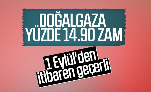 Doğalgaza zam geldi