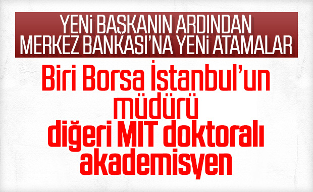 Merkez Bankası'na atamalar