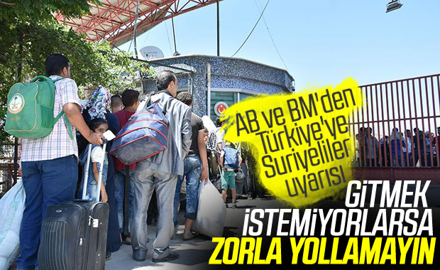 AB ve BM'den Suriyeliler için Türkiye'ye uyarı