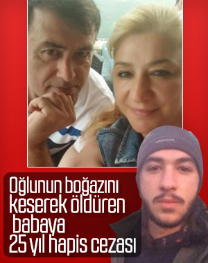 Bursa'da oğlunu öldüren babaya 25 yıl hapis 