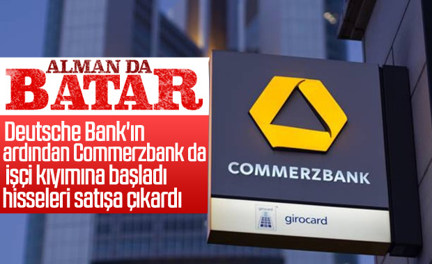 Alman Commerzbank 4 bin 300 kişiyi işten çıkaracak