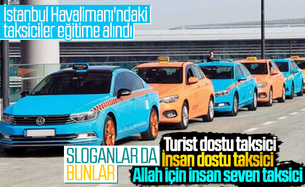 İstanbul Havalimanı'ndaki taksicilere eğitim