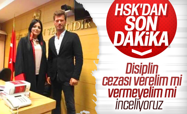 HSK Kıvanç Tatlıtuğ'la fotoğraf çektiren hakimi inceliyor