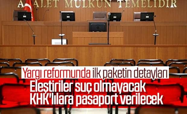 Yargı reformunda ilk paketin detayları