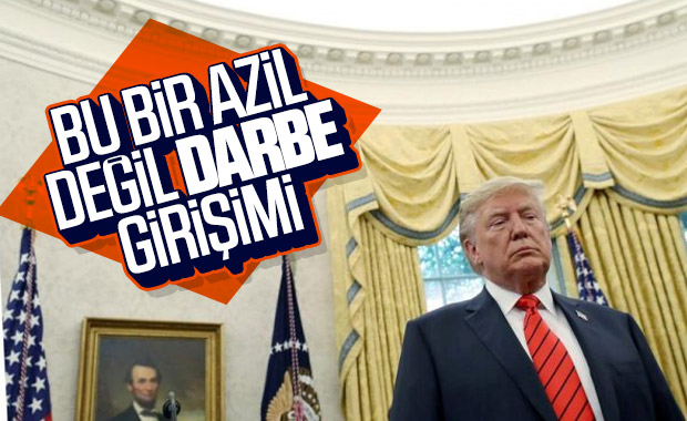 Trump: Bana ve halka darbe yapılıyor