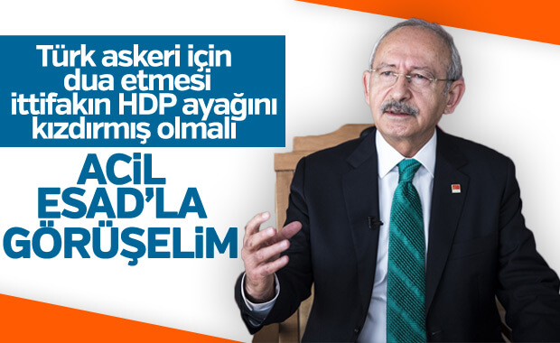 Kılıçdaroğlu: Türkiye, Şam yönetimi ile görüşmeli