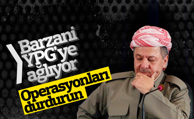 Mesut Barzani, YPG'liler ölmesin diyor
