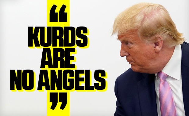 Donald Trump: Kürtler melek değiller
