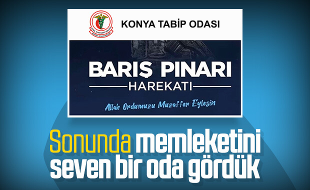 Konya Tabip Odası'ndan Mehmetçik'e tam destek