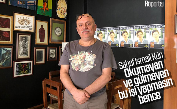 Sahaf İsmail Kün ile kitaplar üzerine konuşuyoruz