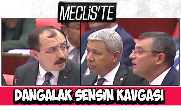 Meclis'te 'dangalak' tartışması