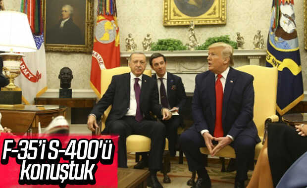 Trump: S-400 ve F-35'leri konuştuk