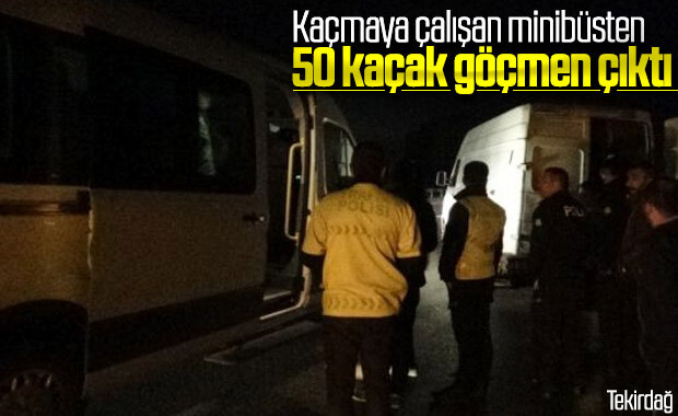 Tekirdağ'da minibüsten 50 kaçak göçmen çıktı