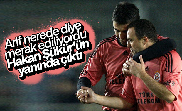 Arif Erdem, Hakan Şükür'ün yanında