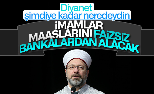 Diyanet'ten din çalışanları maaşı faizsiz bankayla alsın talimatı