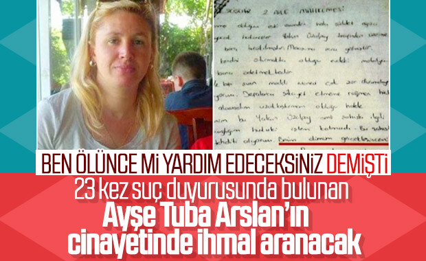 23 suç duyurusu yapan Arslan'ın ölümüne ihmal incelemesi